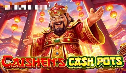 Caishen’s Cash Pots